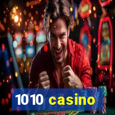 1010 casino