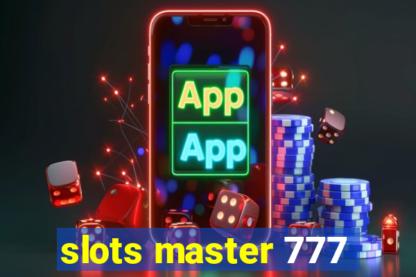 slots master 777