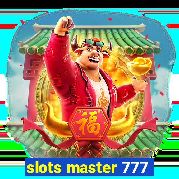 slots master 777