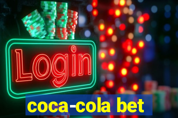 coca-cola bet