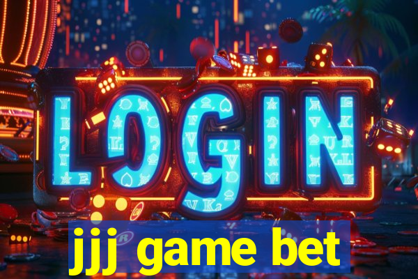 jjj game bet