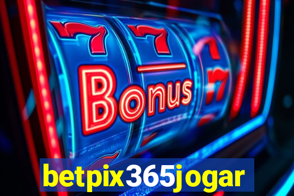 betpix365jogar