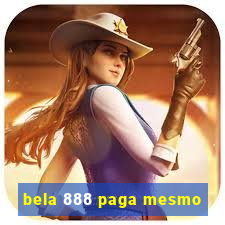 bela 888 paga mesmo