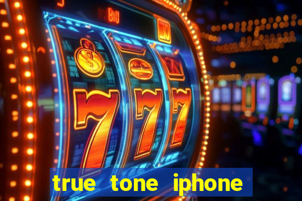 true tone iphone economiza energia