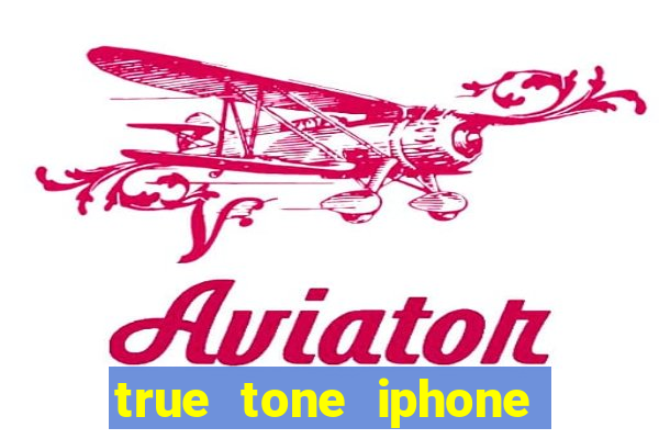 true tone iphone economiza energia