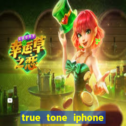 true tone iphone economiza energia