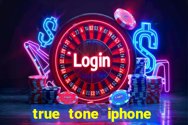 true tone iphone economiza energia