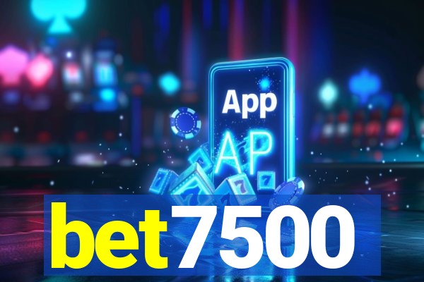 bet7500