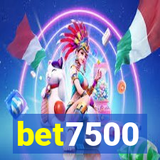 bet7500