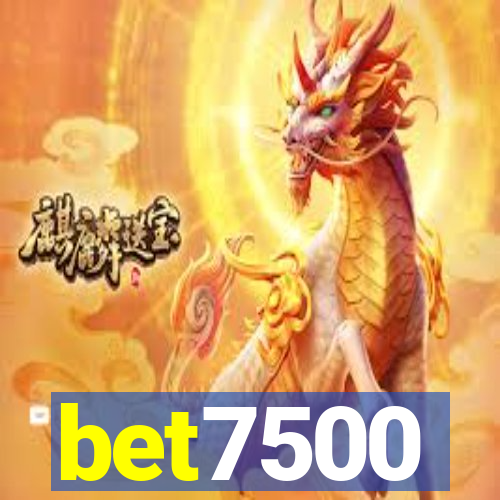 bet7500