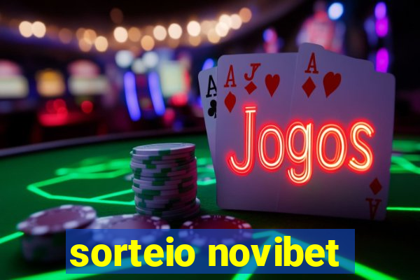 sorteio novibet