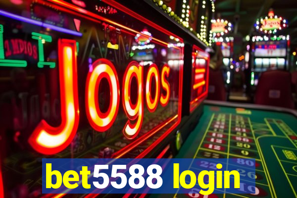 bet5588 login