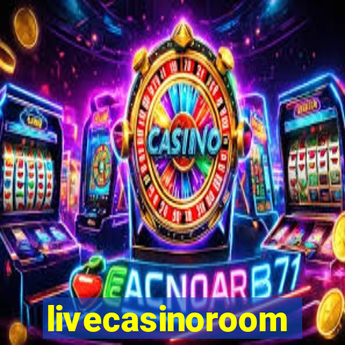 livecasinoroom