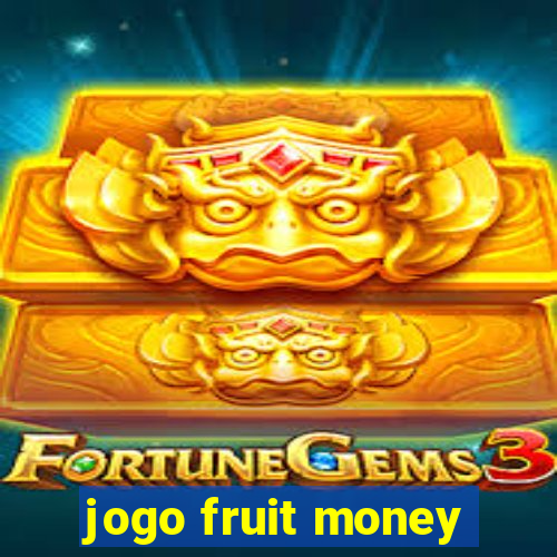 jogo fruit money