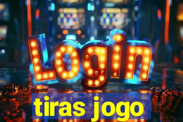 tiras jogo