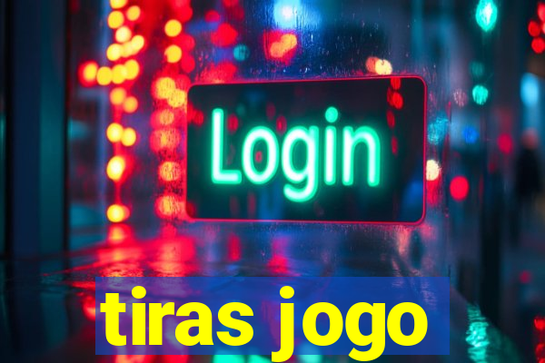 tiras jogo