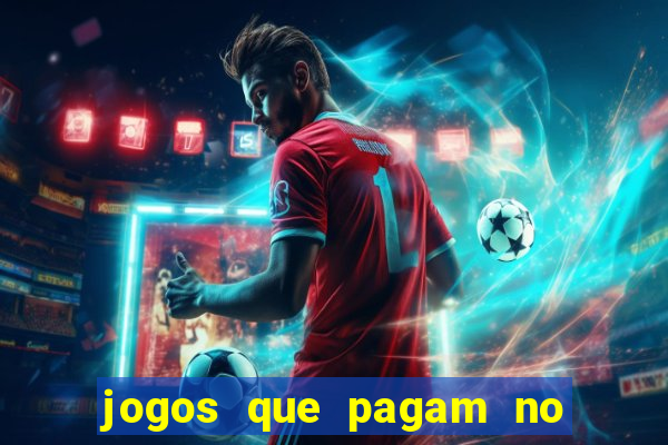 jogos que pagam no cadastro 2024