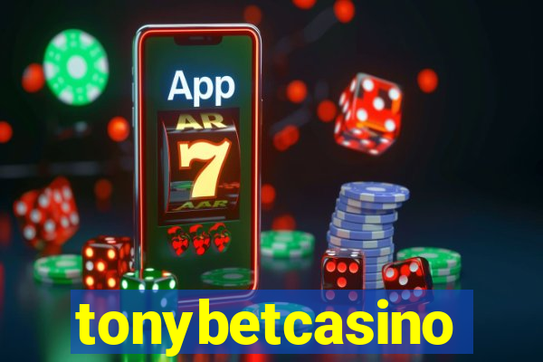 tonybetcasino