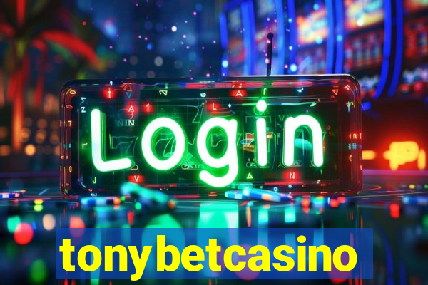 tonybetcasino