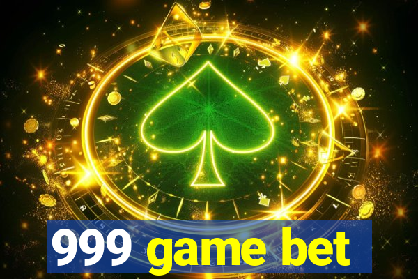 999 game bet