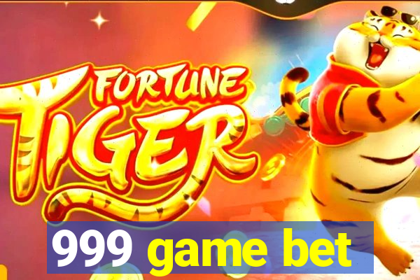 999 game bet