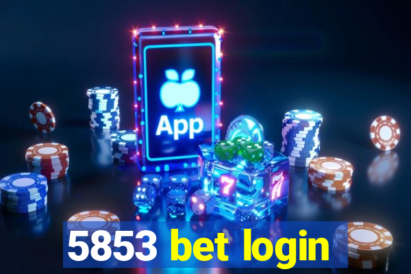 5853 bet login