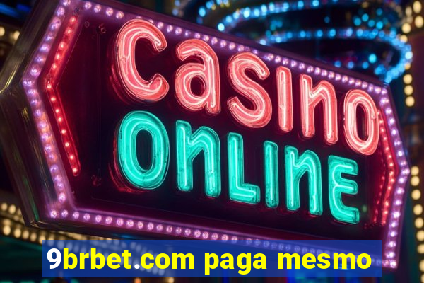 9brbet.com paga mesmo