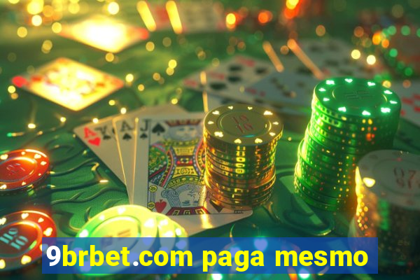 9brbet.com paga mesmo