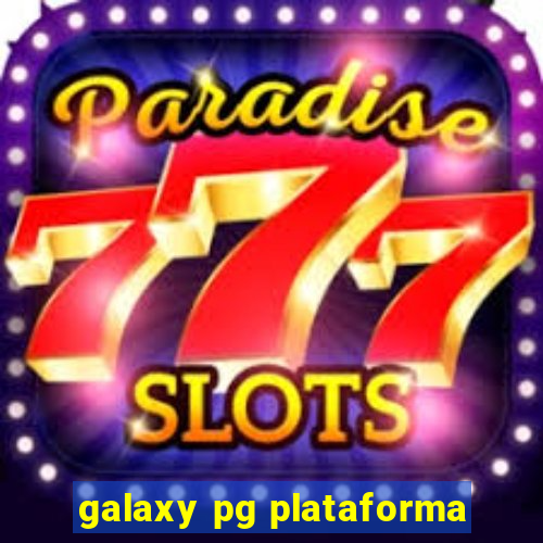 galaxy pg plataforma