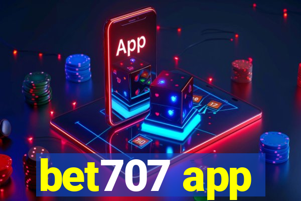 bet707 app