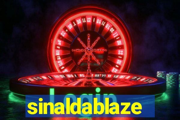 sinaldablaze