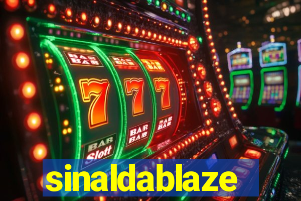 sinaldablaze