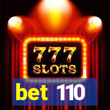 bet 110