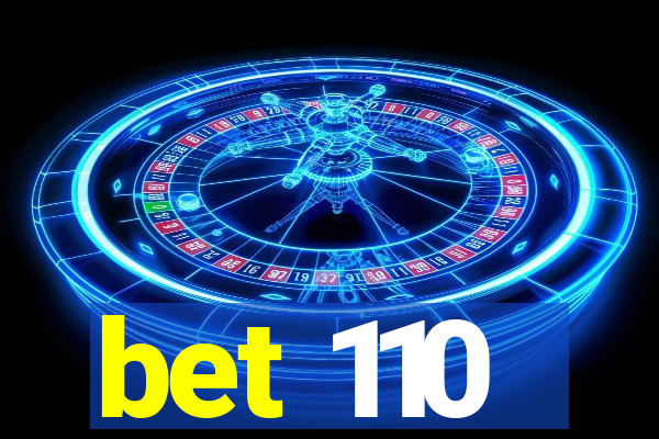 bet 110