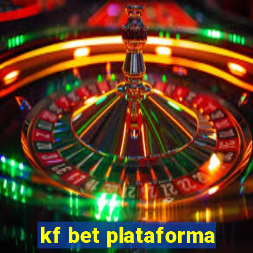 kf bet plataforma