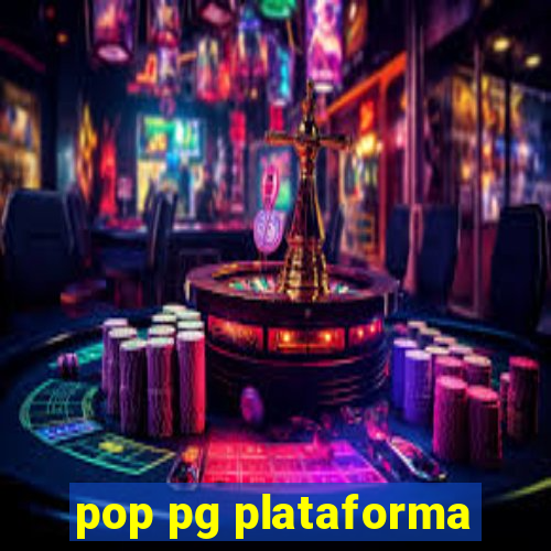 pop pg plataforma