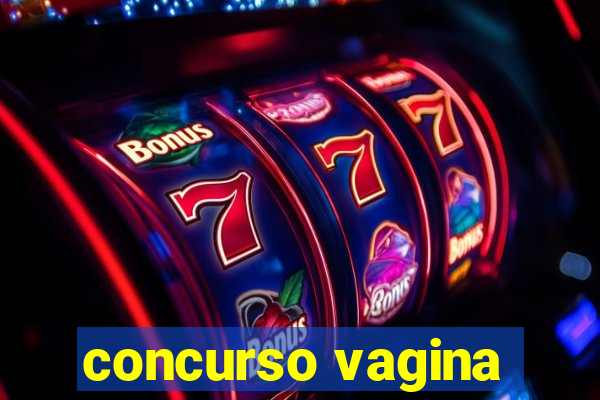 concurso vagina