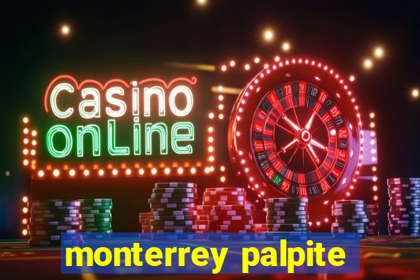 monterrey palpite