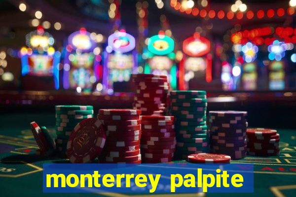 monterrey palpite