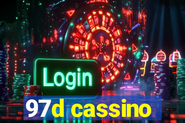 97d cassino