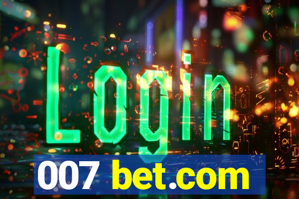 007 bet.com