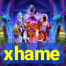 xhame