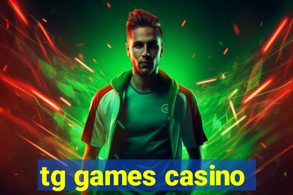 tg games casino