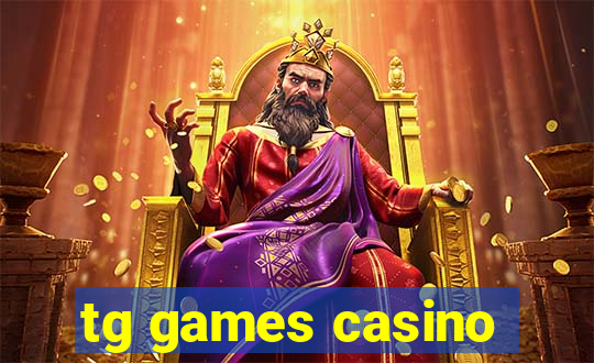 tg games casino