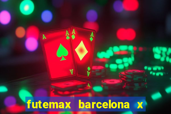 futemax barcelona x real madrid