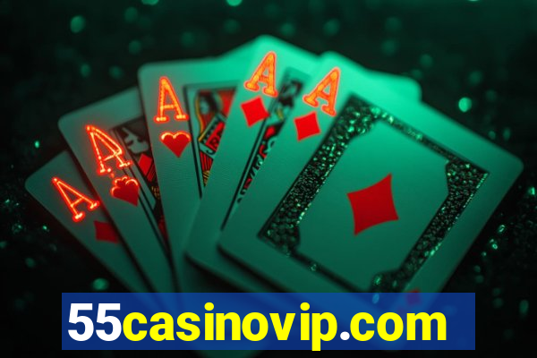 55casinovip.com