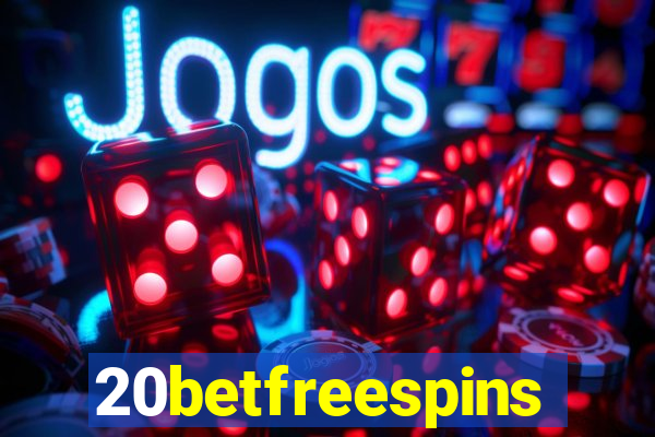 20betfreespins