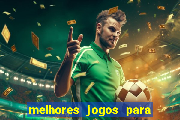 melhores jogos para play store