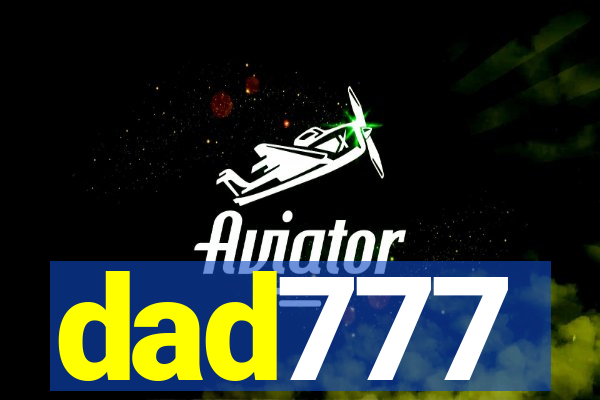 dad777