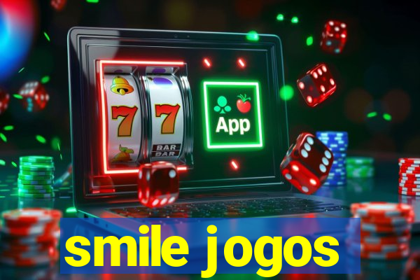 smile jogos